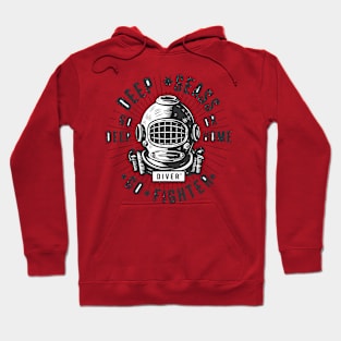 Deep Seas Go Deep or Home Go Fighter Hoodie